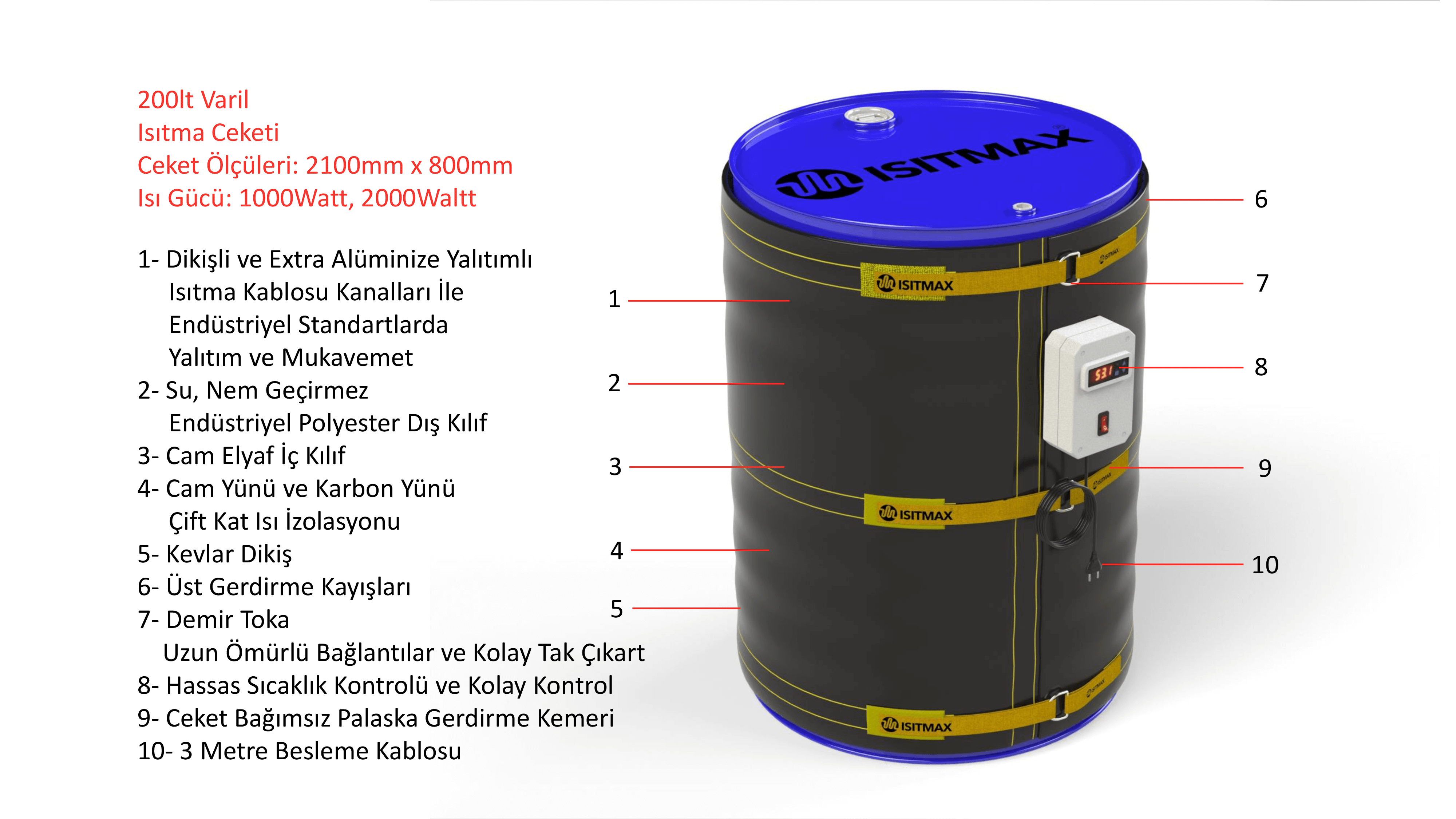 varil isitma ceketi urun ozellikleri